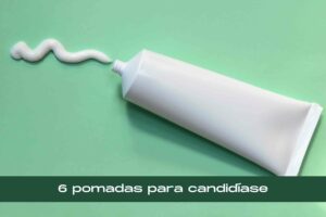 Pomadas para candidíase